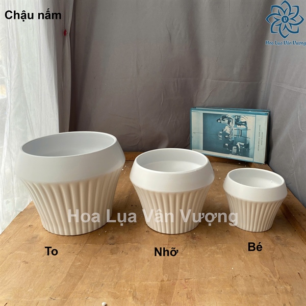Chậu nấm - Lọ hoa - Hoa Lụa Vân Vượng