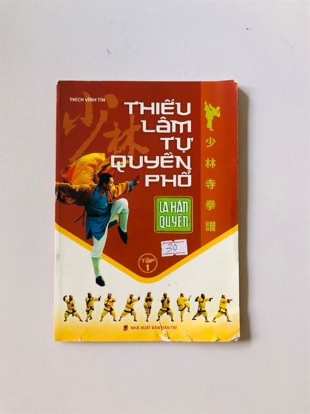 THIẾU LÂM TỰ QUYỀN PHỔ LA HÁN QUYỀN - 103 trang, nxb: 2012