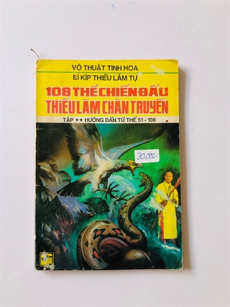 108 THẾ CHIẾN ĐẤU THIẾU LÂM CHÂN TRUYỀN TẬP 2- 107 trang, nxb: 1991