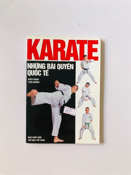 KARATE NHỮNG BÀI QUYỀN QUỐC TẾ - 188 trang, nxb: 2004