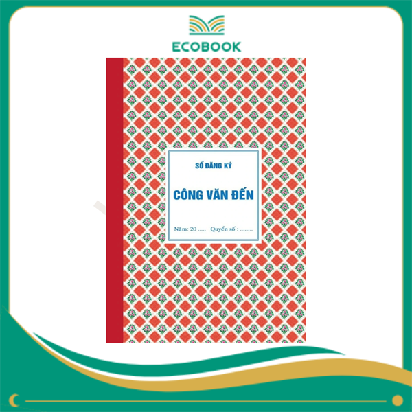 Sổ công văn đến A4 21x30cm Sổ công văn đến A4 21x30cm