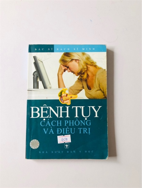 BỆNH TUỴ CÁCH PHÒNG VÀ ĐIỀU TRỊ - 237 trang, nxb: 2008