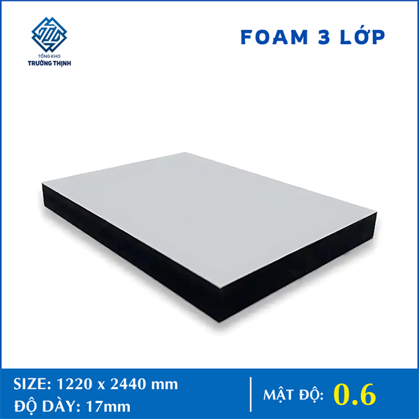 FOAM 3 LỚP - 17MM - 0.6