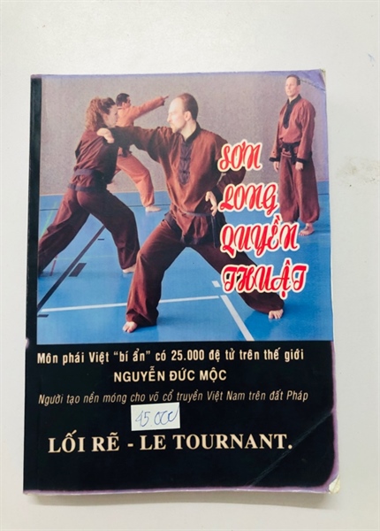 SƠN LONG QUYỀN THUẬT - 224 TRANG