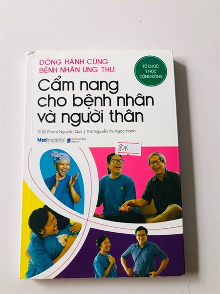 CẨM NANG CHO BỆNH NHÂN VÀ NGƯỜI THÂN - sách in màu, 232 trang, nxb: 2022