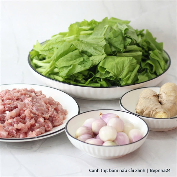 Canh thịt băm nấu cải xanh (Set)