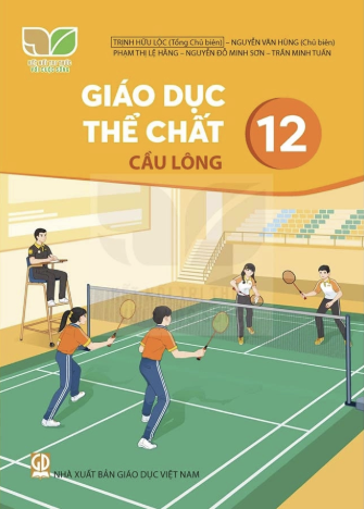Giáo dục thể chất 12 - Cầu lông (KNTT)
