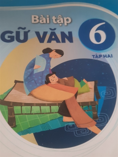 Bài tập Ngữ văn 6/2 kết nối