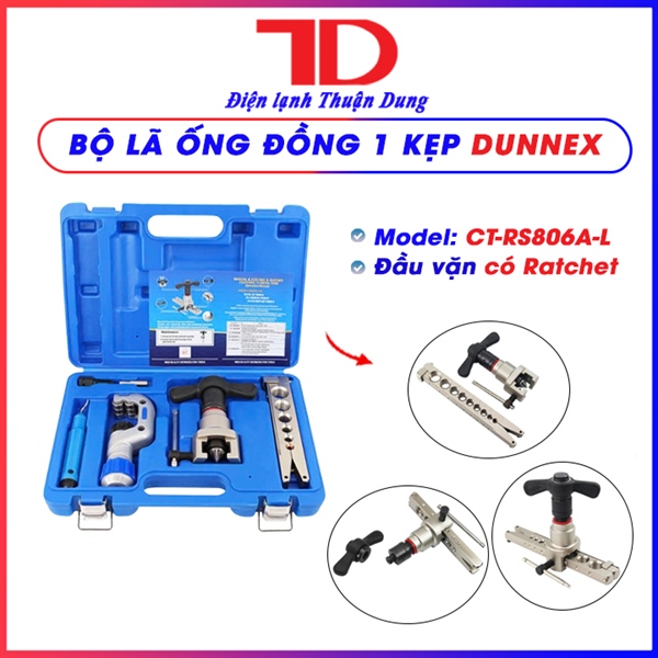 Bộ Loe Ống Đồng lệch tâm 1 Kẹp Dunnex CT-RS806A-L, đầu vặn có Ratchet (có thể dùng khoan pin), có thanh gạt đính kèm theo kẹp ống, kèm dao CT-532, dao cạo bavia CT-207, hộp nhựa (thùng 10 bộ)