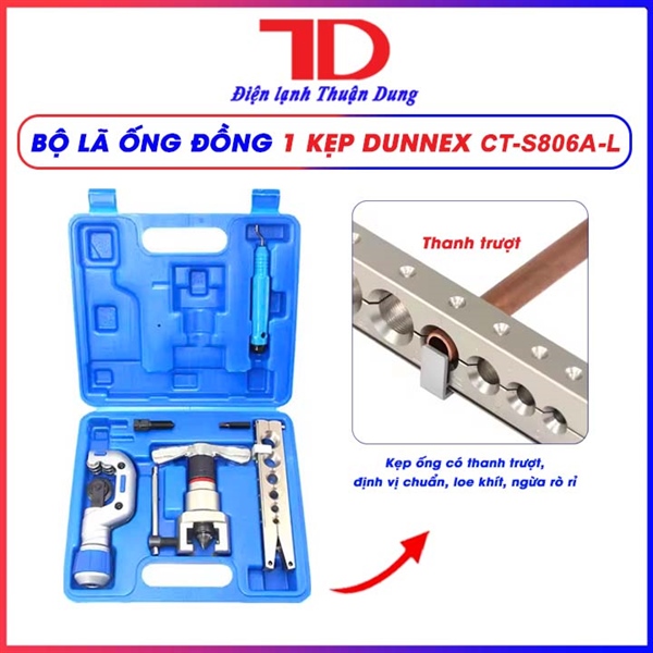 Bộ Loe Ống Đồng lệch tâm 1 Kẹp Dunnex CT-S806A-L( có thể dùng khoan pin), có thanh gạt đính kèm theo kẹp ống, kèm dao cắt CT-532, hộp nhựa (thùng 10 bộ)