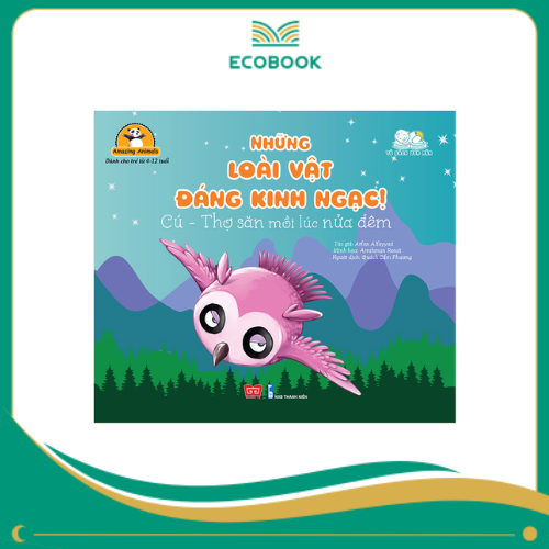 Amazing animals - Những loài vật đáng kinh ngạc! - Cú - Thợ săn mồi lúc nửa đêm 20N