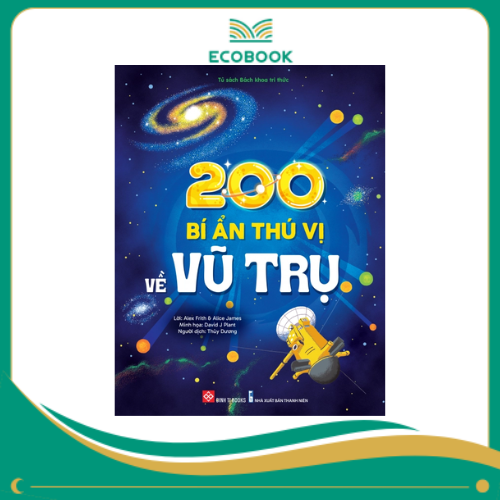 200 bí ẩn thú vị về vũ trụ 200 bí ẩn thú vị về vũ trụ