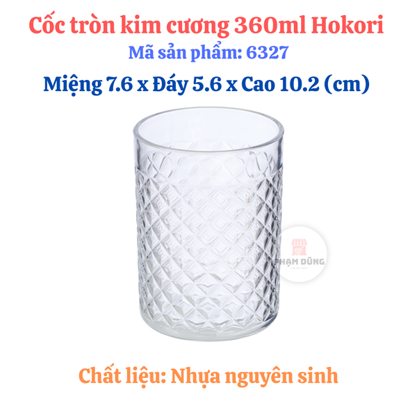 (T75) Ly nhựa 360ml ,Cốc tròn kim cương Hokori 6327