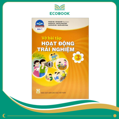 (Sách Bài Tập - Chân Trời Sáng Tạo) - Hoạt Động Trải Nghiệm 3/1