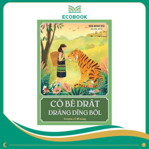 Cô bé Drât Drâng Dĩng Bôl (Truyện cổ M'nông)