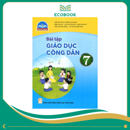 (Sách Bài Tập - Chân Trời Sáng Tạo) - Giáo Dục Công Dân 7