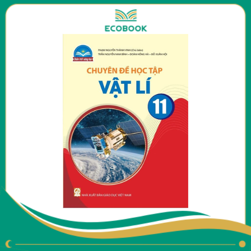 (Chuyên đề học tập - Chân Trời Sáng Tạo) - Vật lí 11