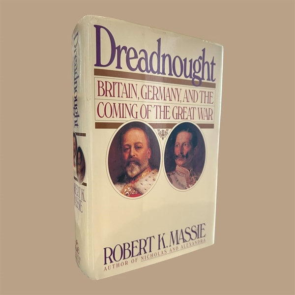 DREADNOUGHT Britain, Germany, and the Coming of the Great War By Robert K. Massie