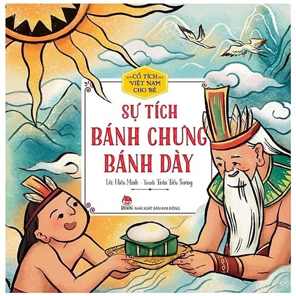 Cổ tích Việt Nam cho bé - Sự tích bánh chưng bánh dày