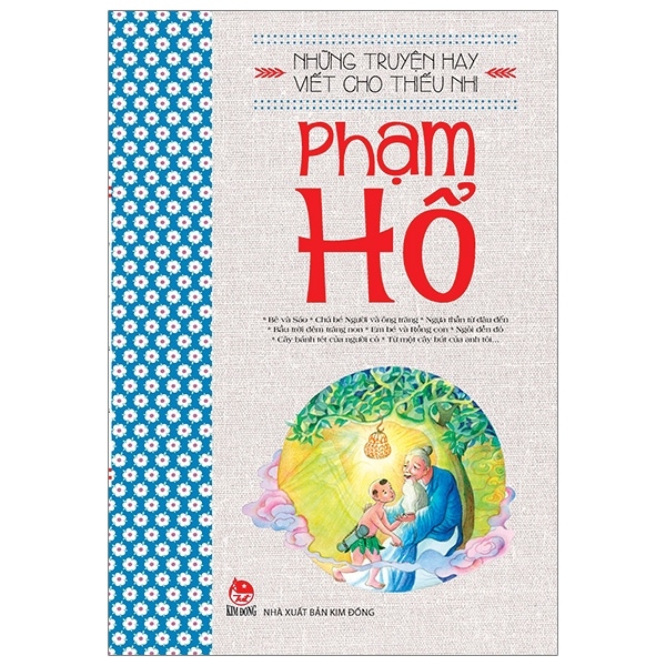 Những truyện hay viết cho thiếu nhi - Phạm Hổ
