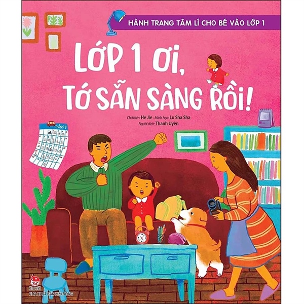 Hành trang tâm lí cho bé vào lớp 1: Lớp 1 ơi, tớ sẵn sàng rồi!