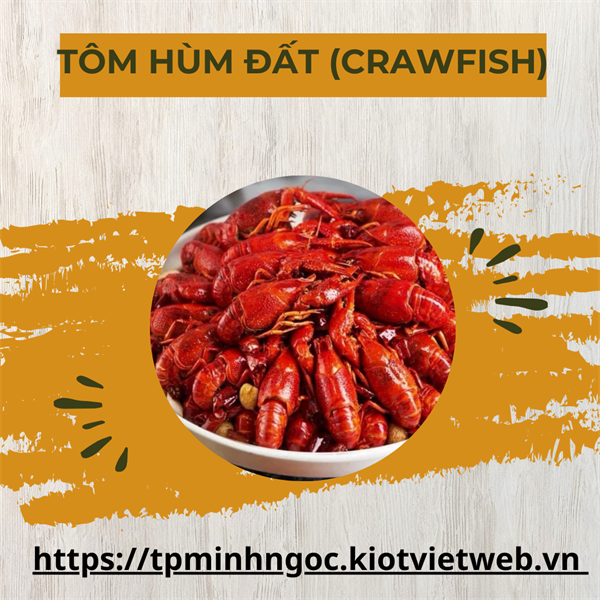 Tôm Hùm Đất (Crawfish)