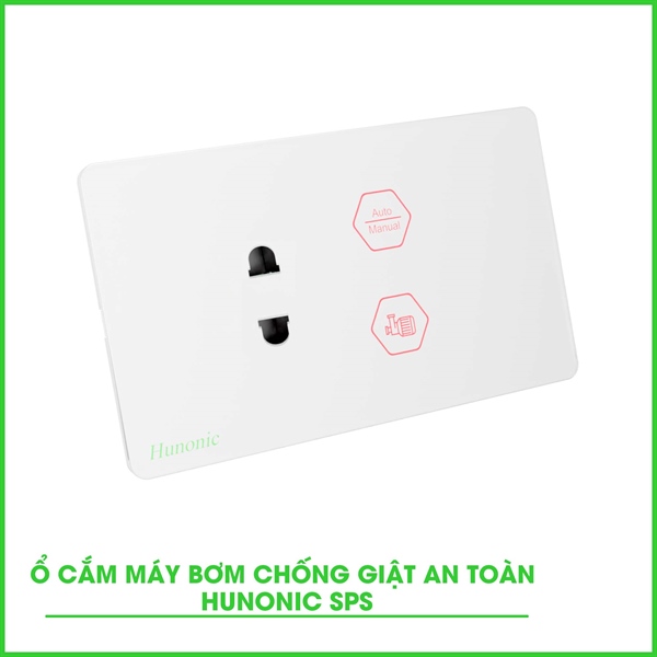 Ổ cắm máy bơm chống giật Hunonic SPS