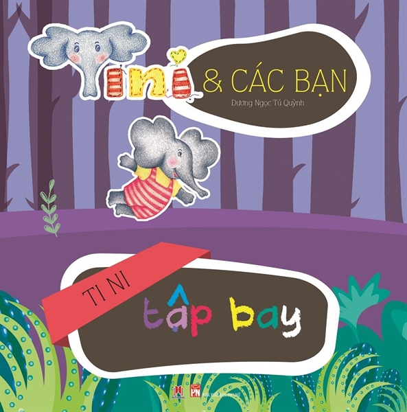 Tini và các bạn: Tini tập bay - Huy Hoàng - TB 2015