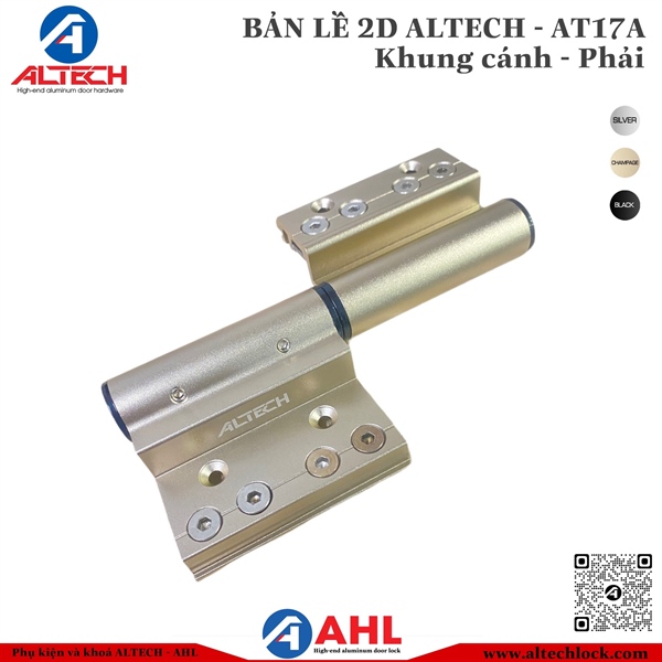Bản lề 2D Altech AHL AT17A Khung cánh - Champagne Phải (Anode)