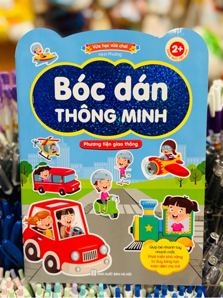Vừa học vừa chơi BÓC DÁN THÔNG MINH: PHƯƠNG TIỆN GIAO THÔNG
