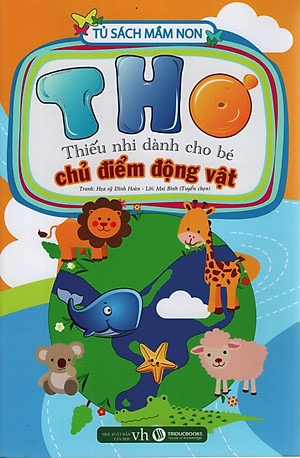 Thơ thiếu nhi dành cho bé: chủ điểm động vật