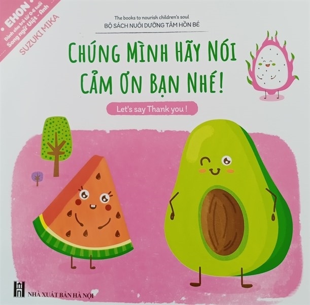 SONG NGỮ ANH VIỆT EHON: CHÚNG MÌNH HÃY NÓI CẢM ƠN BẠN NHÉ!