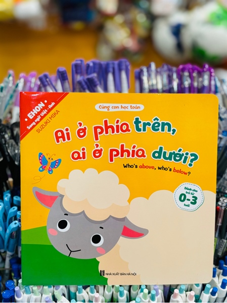 Cùng con học toán 0-3 tuổi: Ai ở phía trên, ai ở phía dưới?