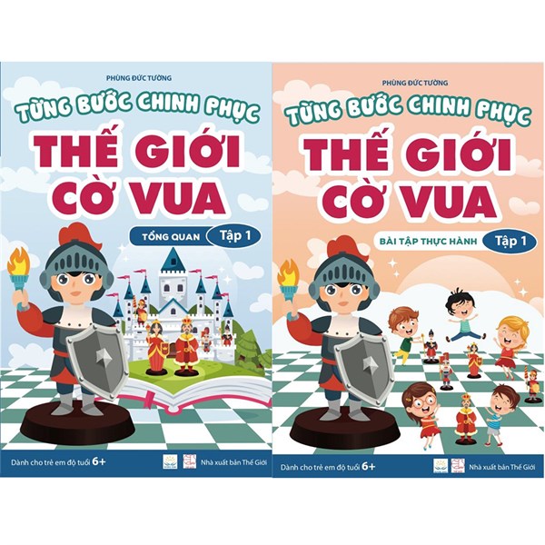 Combo 2 cuốn Từng bước chinh phục thế giới cờ vua - Tập 1 - Tổng quan và Bài tập thực hành