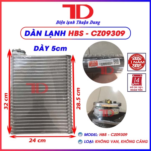 TKL - Dàn lạnh HBS - CZ09309 Cửu long TM&T không van,không càng (6 cái/thùng) Chưa bán được