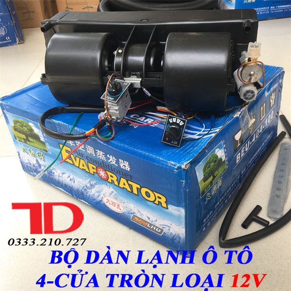 Bộ dàn lạnh ô tô 4 cửa tròn loại 12V (Quạt + dàn lạnh + van tiết lưu + công tắc điều chỉnh tốc độ quạt),Bộ dàn lạnh Ô Tô 4 cửa tròn loại 12V