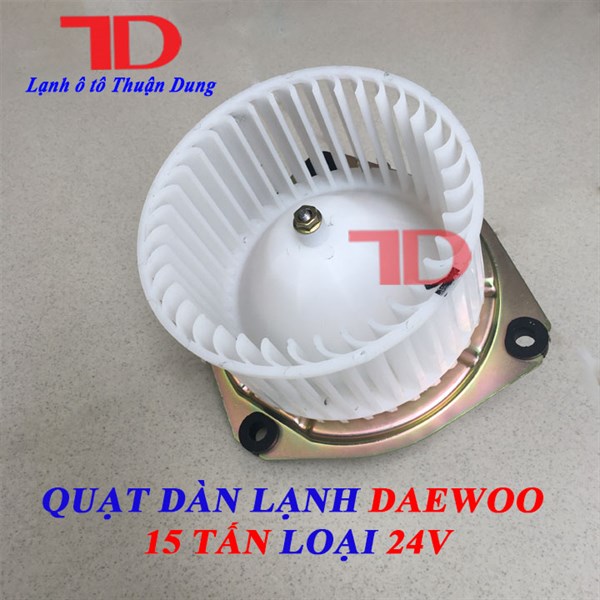 Quạt dàn lạnh xe tải Daewoo 15 tấn loại 24V (8 Cái/thùng) QDLDW601