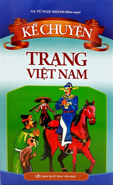 Kể chuyện trạng Việt Nam B58