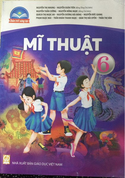 Mỹ thuật 6 (chân trời sáng tạo)