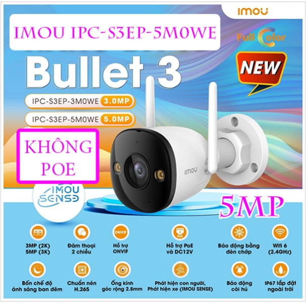 CAMERA Wifi NGOÀI TRỜI 5MP- iMOU IPC-S3EP-5M0WE( POE ) Báo động âm thanh, có 2 đèn led đêm