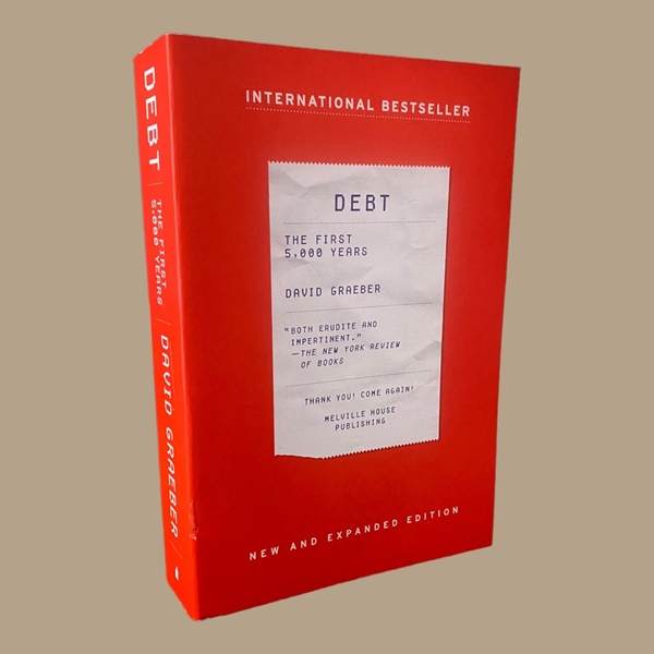 Debt : The First 5000 Years
