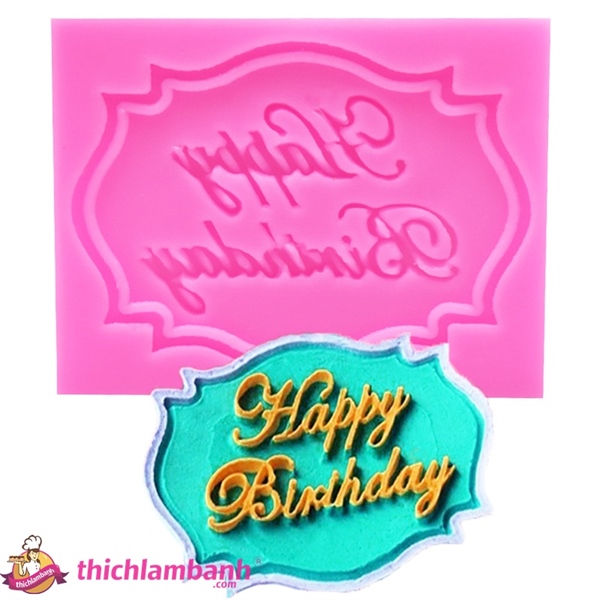 Khuôn silicon 4D Happy birthday 549