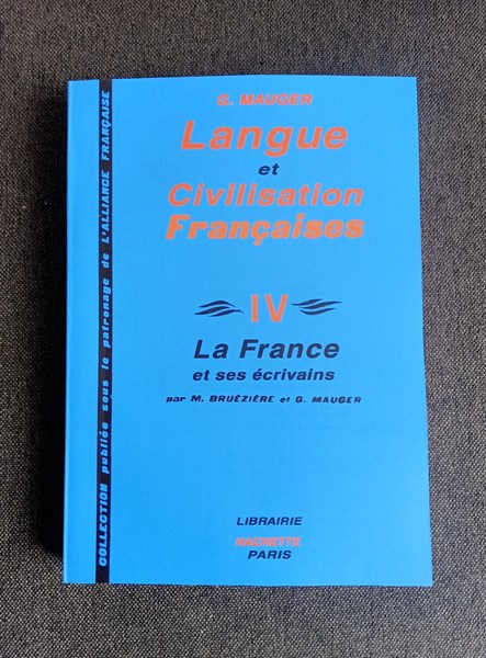 Cours De Langue Et De Civilisation Francaises (Tập 4)