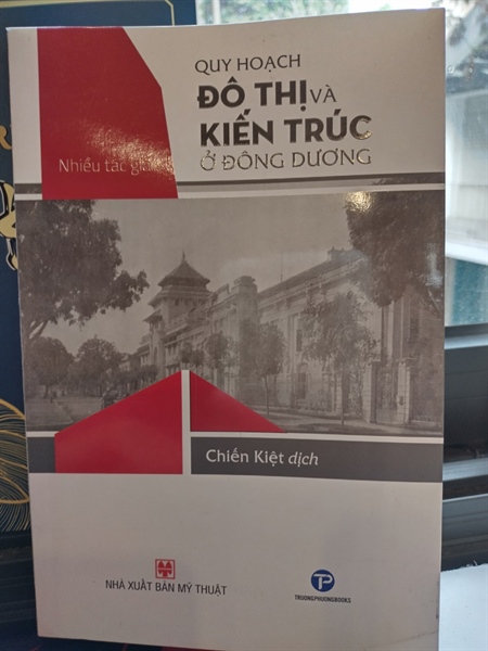Quy hoạch đô thị và kiến trúc ở Đông Dương -235-TP