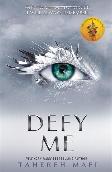 Defy Me (Shatter Me Series, 5) - Tahereh Mafi